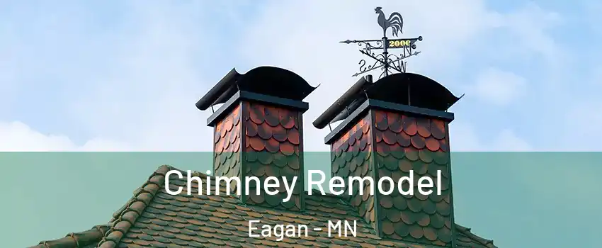  Chimney Remodel Eagan - MN