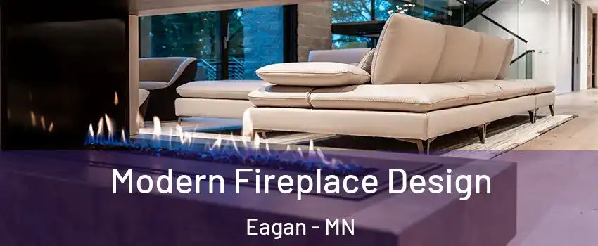  Modern Fireplace Design Eagan - MN