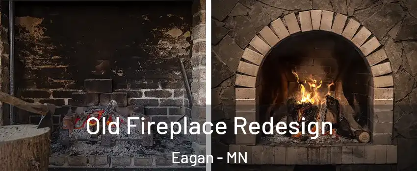  Old Fireplace Redesign Eagan - MN