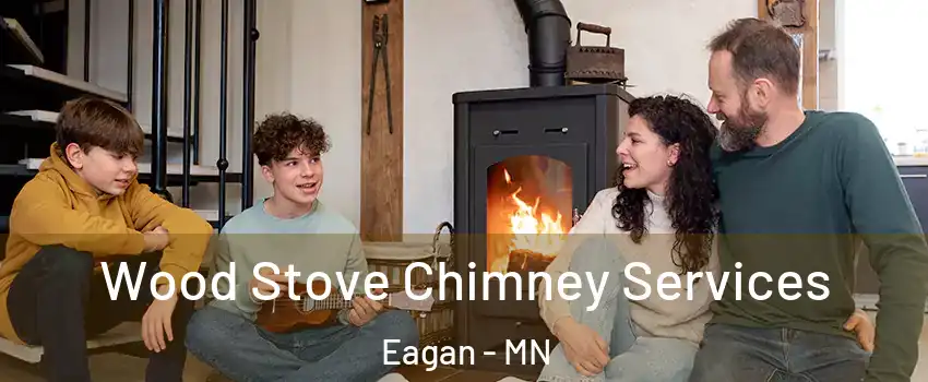  Wood Stove Chimney Services Eagan - MN
